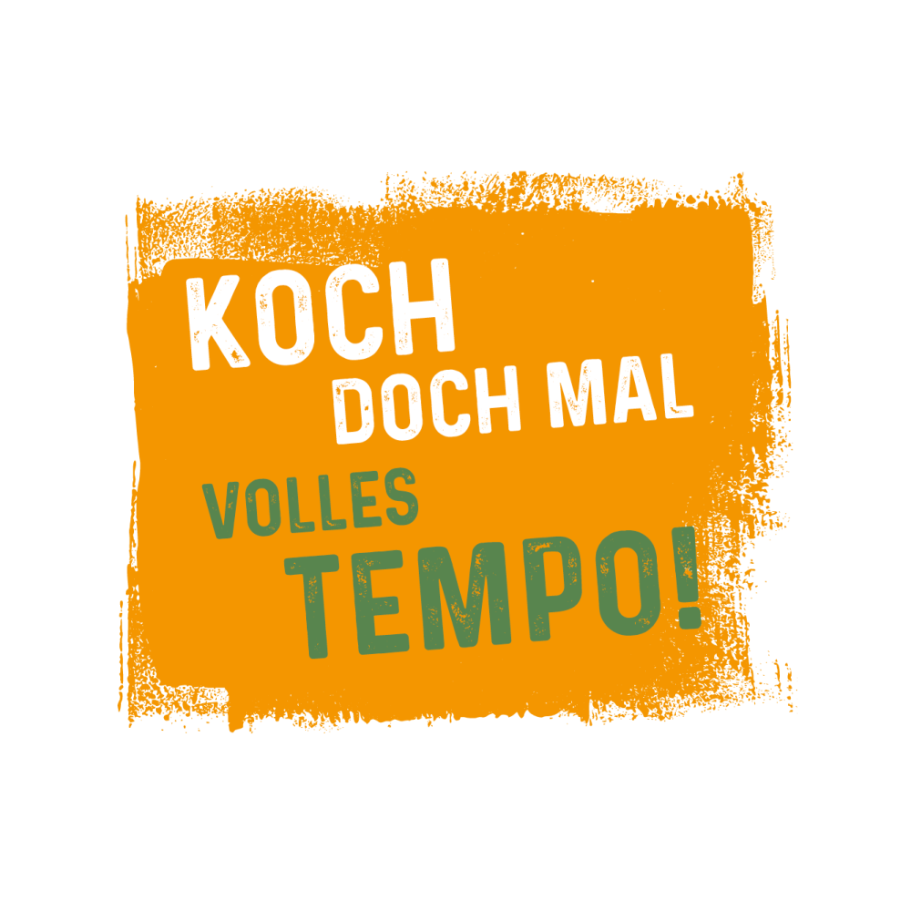 ROHE Germany Spruch: Koch doch mal volles Tempo!